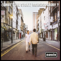 Oasis - (What's the Story) Morning Glory? [Remastered] artwork