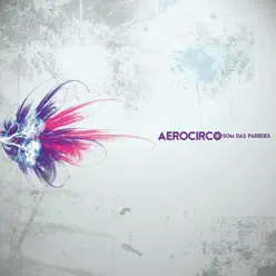 O Som das Paredes - Aerocirco