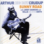 Arthur "Big Boy" Crudup, Jimmy Dawkins, Willie "Big Eyes" Smith & Mark Thompson - All I Got Is Gone