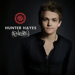 Hunter Hayes (Encore) [Deluxe Version] - Hunter Hayes