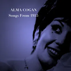 Songs from 1955 - Alma Cogan