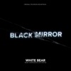 Black Mirror - White Bear (Original Television Soundtrack) artwork