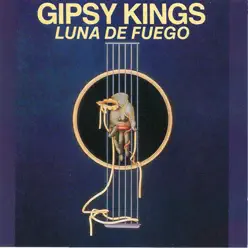 Luna de Fuego - Gipsy Kings