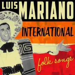 International Folk Songs - Luis Mariano