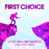 Let No Man Put Asunder (That Work Remix) - Single album lyrics, reviews, download