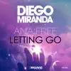 Letting Go (feat. Ana Free) - Single song lyrics