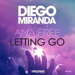 Letting Go (feat. Ana Free) - Single Song Lyrics