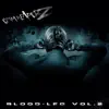 Blood Leg Vol. 2 - EP album lyrics, reviews, download