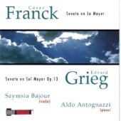 César Franck: Sonata para Violín y Piano en La Mayor - Edvard Grieg: Sonata para Violín y Piano en Sol Mayor Op. 13 artwork