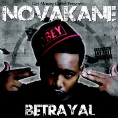 Betrayal by Novakane album reviews, ratings, credits