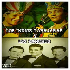 Los Indios Tabajaras y los Panchos, Vol. 1 - Los Índios Tabajaras