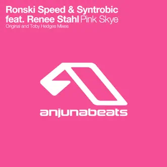 Pink Skye (feat. Renee Stahl) [Toby Hedges Remix] by Ronski Speed & Syntrobic song reviws