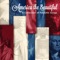 America The Beautiful - US Navy Band & Sea Chanters Chorus, United States Navy Band & Studio Conductor lyrics