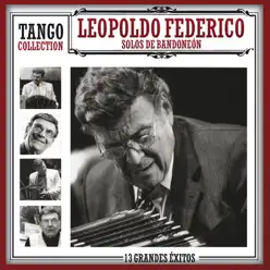 Tango Collection - Leopoldo Federico Tango Collection - Leopoldo Federico