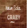 Crazy Mix - Single album lyrics, reviews, download