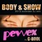 Body & Show - Pewex & C-BooL lyrics