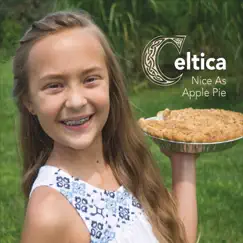 Nice as Apple Pie by Celtica album reviews, ratings, credits