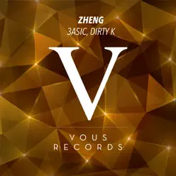Zheng - Single - Dirty K Zheng - Single - Dirty K