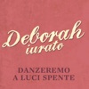 Danzeremo a luci spente - Single