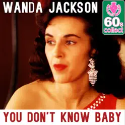 You Don't Know Baby (Remastered) - Single - Wanda Jackson