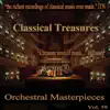 Classical Treasures Master Series - Orchestral Masterpieces, Vol. 59 album lyrics, reviews, download