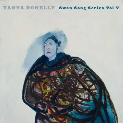 Swan Song Series, Vol. V - EP - Tanya Donelly