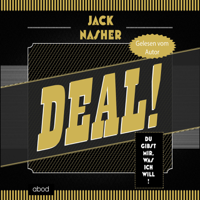 Jack Nasher - Deal!: Du gibst mir, was ich will artwork
