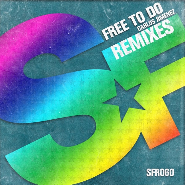Free to do (Remixes) - Carlos Jimenez