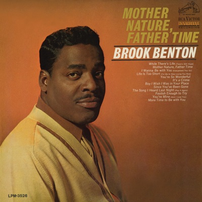 I Wanna Be with You (Everywhere You Go) - Brook Benton | Shazam