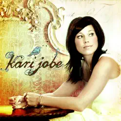 Kari Jobe - Kari Jobe