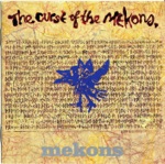 Mekons - The Curse