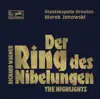 Wagner: Der Ring des Nibelungen - Highlights album lyrics, reviews, download