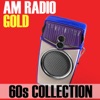 AM Radio Gold 60's Edition