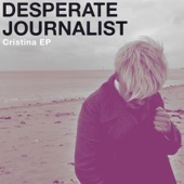 Desperate Journalist - Wait