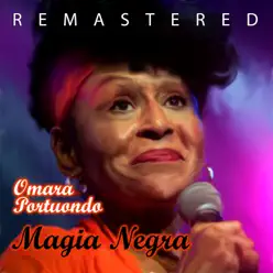 Magia Negra (Remastered) - Omara Portuondo