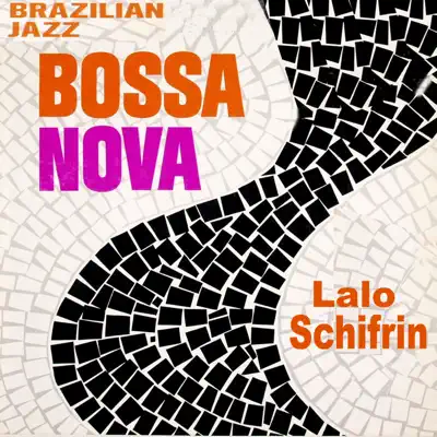 Brazilian Jazz Bossa Nova - Lalo Schifrin