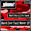 Hard Ever Fast Never album lyrics, reviews, download
