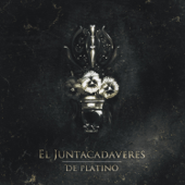 De Platino - El Juntacadaveres