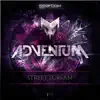 Street Scream - Single album lyrics, reviews, download