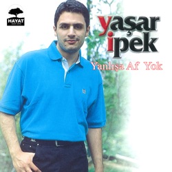 Yaşar İpek - Yeter Artık