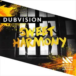 Sweet Harmony - Single - DubVision Sweet Harmony - Single - DubVision