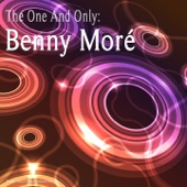 The One and Only : Benny Moré artwork