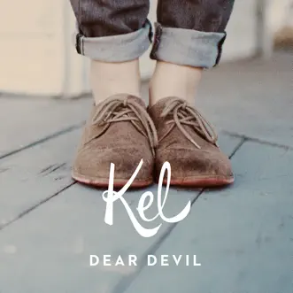 Dear Devil - Single by Kel album reviews, ratings, credits