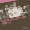 Bereket Mengisteab - Melena