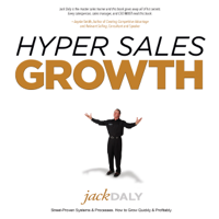 Jack Daly - Hyper Sales Growth: Street-Proven Systems & Processes. How to Grow Quickly & Profitably (Unabridged) artwork