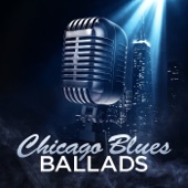 Chicago Blues Ballads artwork