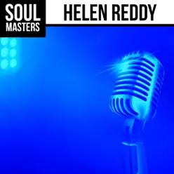 Soul Masters: Helen Reddy - Helen Reddy
