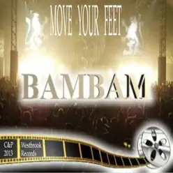 Move Your Feet - Single - Los Bam Bam Move Your Feet - Single - Los Bam Bam