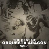 The Best Of Orquesta Aragón, Vol. 1 artwork