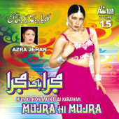 Hun Kithon Main Elaj Karawan (Mujra Hi Mujra, Vol. 15) - Azra Jehan